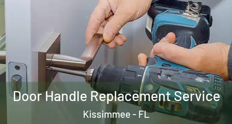  Door Handle Replacement Service Kissimmee - FL
