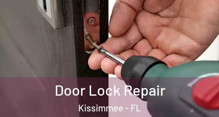  Door Lock Repair Kissimmee - FL
