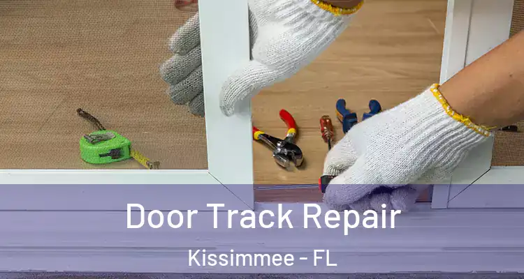  Door Track Repair Kissimmee - FL