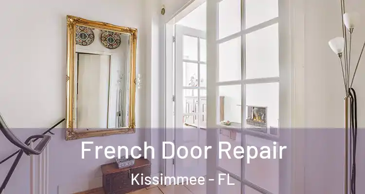  French Door Repair Kissimmee - FL