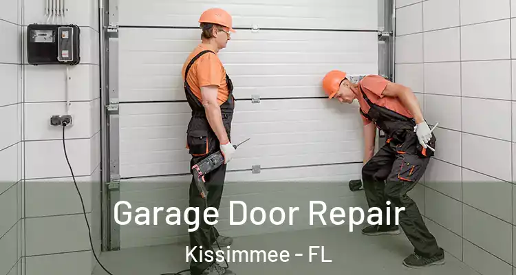 Garage Door Repair Kissimmee - FL