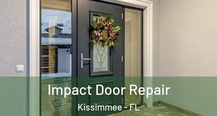  Impact Door Repair Kissimmee - FL