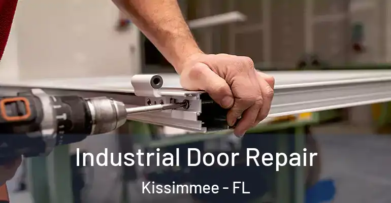  Industrial Door Repair Kissimmee - FL