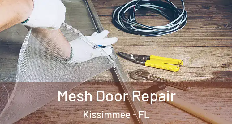  Mesh Door Repair Kissimmee - FL