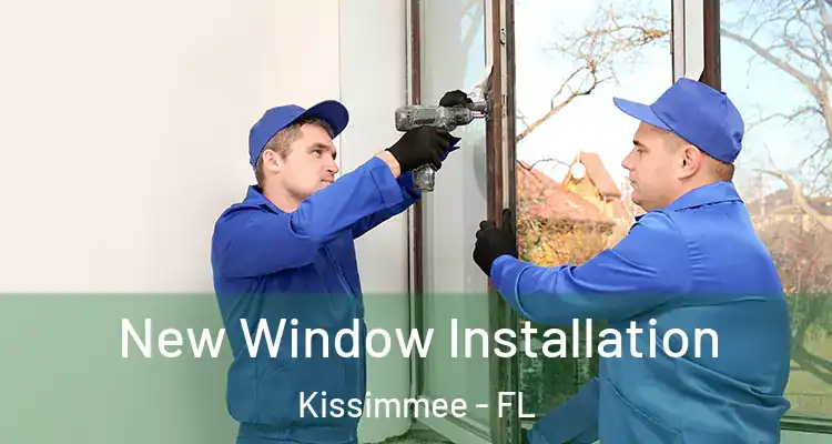  New Window Installation Kissimmee - FL