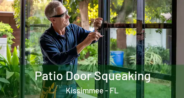 Patio Door Squeaking Kissimmee - FL