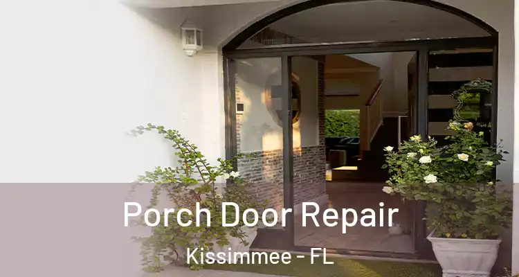  Porch Door Repair Kissimmee - FL