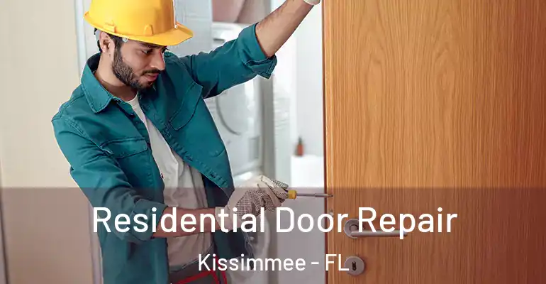  Residential Door Repair Kissimmee - FL