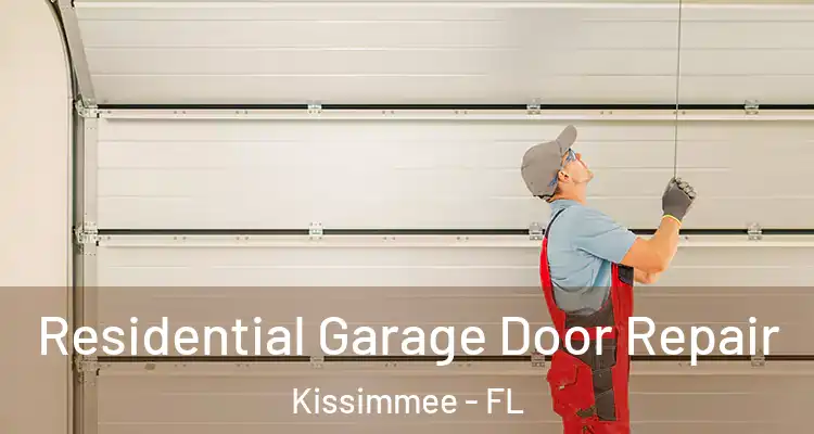  Residential Garage Door Repair Kissimmee - FL