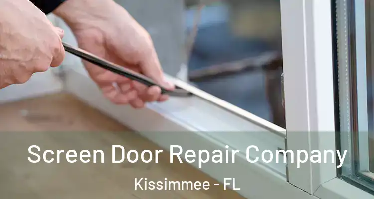  Screen Door Repair Company Kissimmee - FL