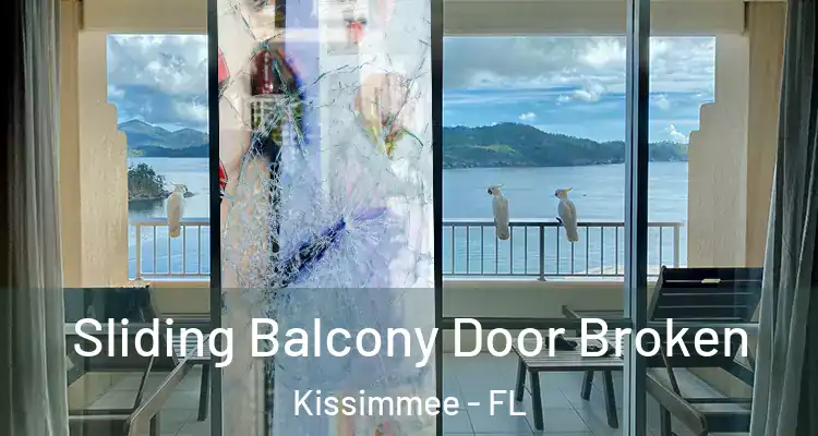  Sliding Balcony Door Broken Kissimmee - FL