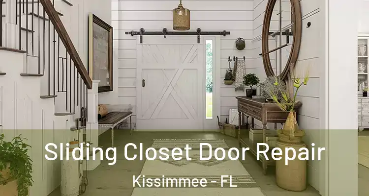  Sliding Closet Door Repair Kissimmee - FL