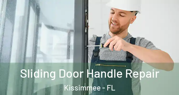  Sliding Door Handle Repair Kissimmee - FL