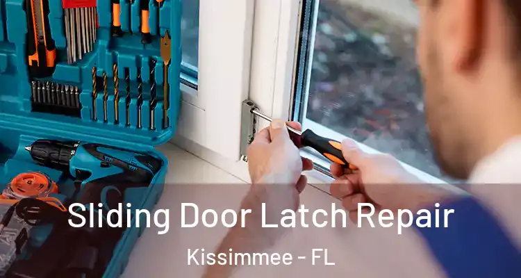  Sliding Door Latch Repair Kissimmee - FL