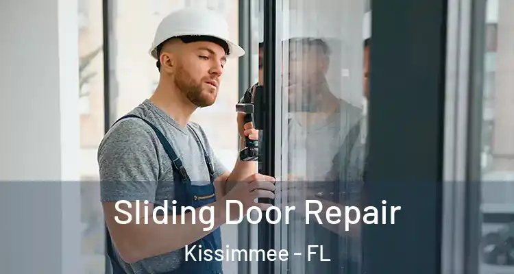  Sliding Door Repair Kissimmee - FL