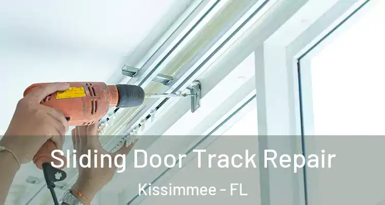  Sliding Door Track Repair Kissimmee - FL