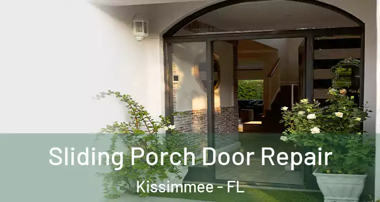  Sliding Porch Door Repair Kissimmee - FL